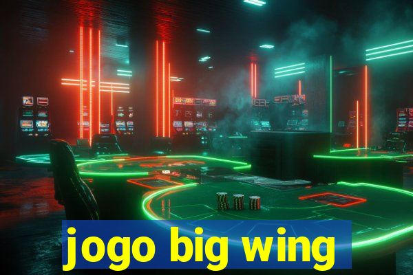 jogo big wing